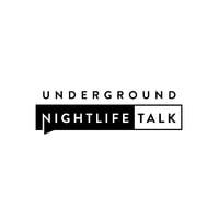 Underground Nightlife Talk